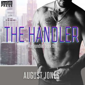 The Handler: The Manhandled Series, Book One