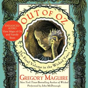 Out of Oz, Gregory Maguire
