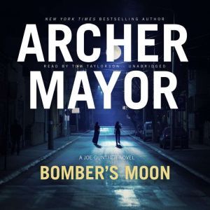 Bombers Moon, Archer Mayor