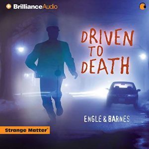 Driven to Death, Engle