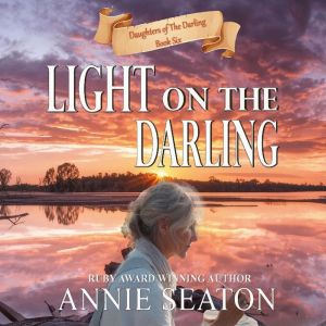 Light on the Darling, Annie Seaton