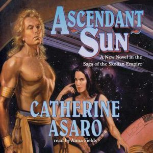 Ascendant Sun, Catherine Asaro