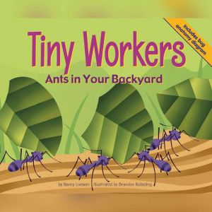 Tiny Workers, Nancy Loewen