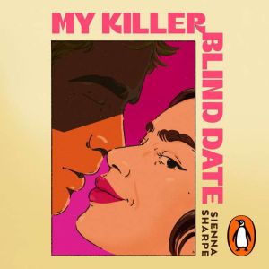 My Killer Blind Date, Sienna Sharpe
