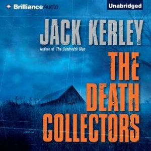 The Death Collectors, Jack Kerley
