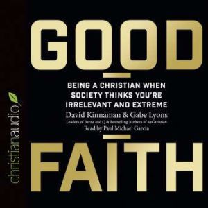 Good Faith, David Kinnaman
