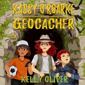 Kassy ORoarke, Geocacher, Kelly Oliver