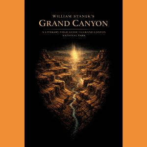William Staneks Grand Canyon, The Editors of Our American National Parks