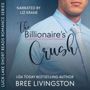 The Billionaires Crush, Bree Livingston