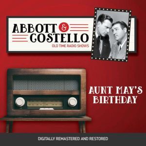 Abbott and Costello Aunt Mays Birth..., John Grant