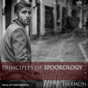 Principles of Spookology, S.E. Harmon