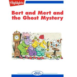 Bert and Mert and the Ghost Mystery, James Rhodes