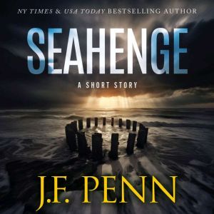 Seahenge: A Short Story