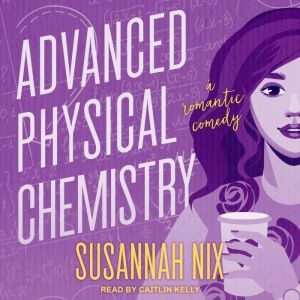 Advanced Physical Chemistry, Susannah Nix