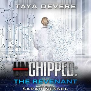 Chipped The Revenant, Taya DeVere