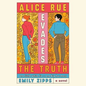Alice Rue Evades the Truth