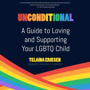 Unconditional, Telaina Eriksen