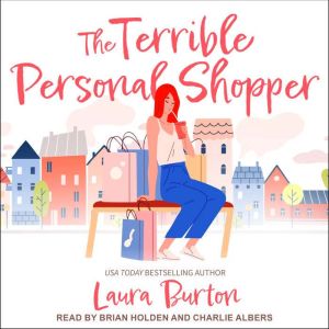 The Terrible Personal Shopper, Laura Burton