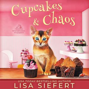 Cupcakes  Chaos, Lisa Siefert