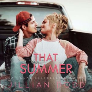 That Summer, Jillian Dodd