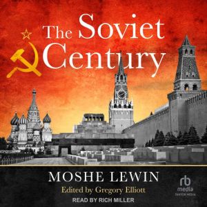 The Soviet Century, Moshe Lewin
