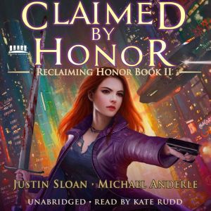 Claimed By Honor, Justin Sloan