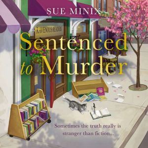 Sentenced to Murder, Sue Minix