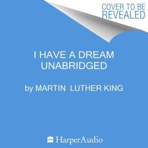 I Have a Dream, Martin Luther King