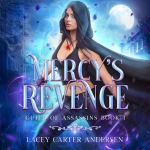 Mercys Revenge, Lacey Carter Andersen
