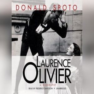 Laurence Olivier, Donald Spoto