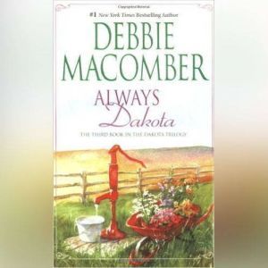 Always Dakota, Debbie Macomber