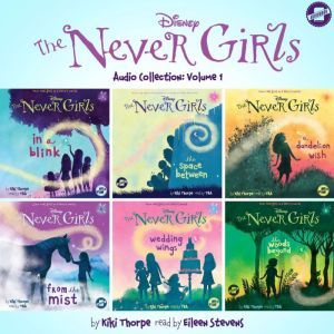 The Never Girls Audio Collection Vol..., Kiki Thorpe