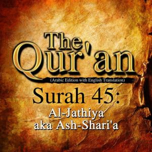 The Quran Surah 45, One Media iP LTD