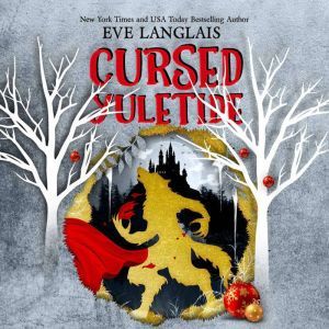 Cursed Yuletide, Eve Langlais