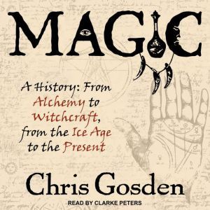 Magic, Chris Gosden