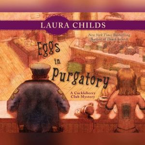 Eggs in Purgatory, Laura Childs