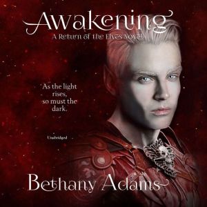Awakening, Bethany Adams