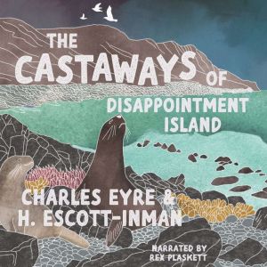 The Castaways of Disappointment Island