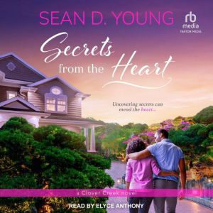 Secrets from the Heart, Sean D. Young