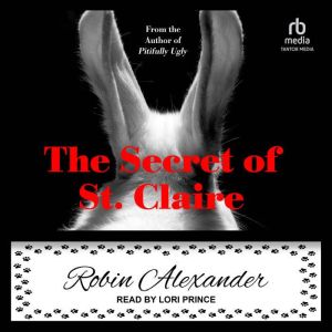 The Secret of St. Claire, Robin Alexander