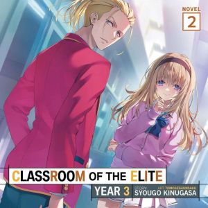 Classroom of the Elite Year 3 Light..., Syougo Kinugasa