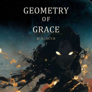 Geometry of Grace, M.D. Scur
