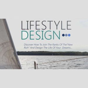 Lifestyle Design  StepByStep Guide..., Empowered Living