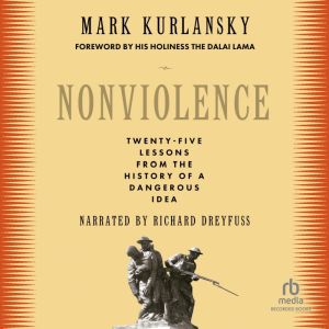 Nonviolence, Mark Kurlansky