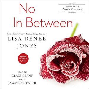 No In Between, Lisa Renee Jones
