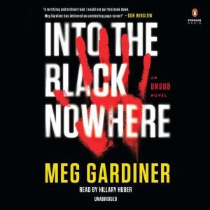Into the Black Nowhere, Meg Gardiner