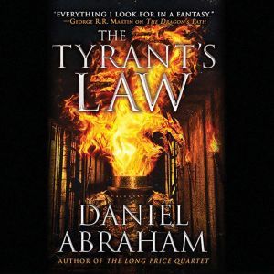 The Tyrants Law, Daniel Abraham