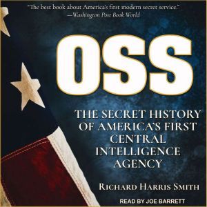 OSS, Richard Harris Smith