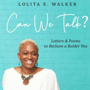 Can We Talk?, Lolita E. Walker