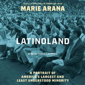 LatinoLand, Marie Arana